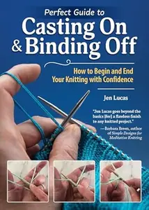 Perfect Guide to Casting On & Binding Off: How to Begin and End Your Knitting with Confidence (Landauer) Handy Pocket-Size