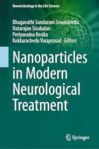 Nanoparticles in Modern Neurological Treatment