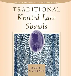 Traditional Knitted Lace Shawls (repost)