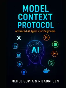 Model Context Protocol: Advanced AI Agents for Beginners