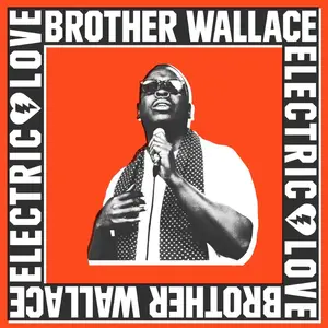 Brother Wallace - Electric Love (2026) [Official Digital Download 24/96]