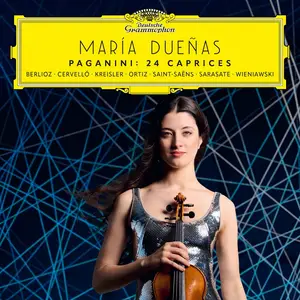 María Dueñas - Paganini: 24 Caprices; Berlioz, Cervelló, Kreisler, Ortiz, Saint-Saëns, Sarasate, Wieniawski (2025)