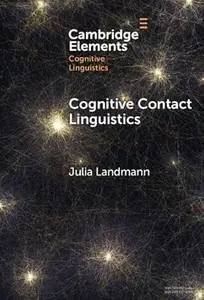 Cognitive Contact Linguistics
