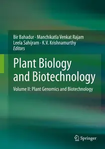 Plant Biology and Biotechnology, Volume II: Plant Genomics and Biotechnology (Repost)