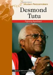 Desmond Tutu (Modern Peacemakers)