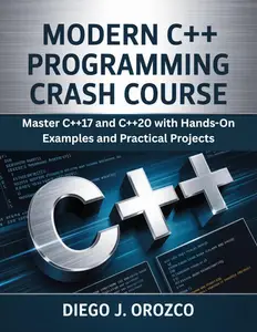 Modern C++ Programming Crash Course