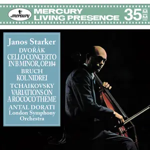 Janos Starker - Dvorák- Cello Concerto - Bruch- Kol Nidrei - Tchaikovsky- Variations on a Rococo Theme (1962/2025) [24/96]