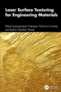 Laser Surface Texturing for Engineering Materials