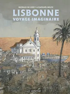 Carnet De Voyage - Tome 1 - Lisbonne