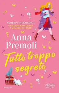 Anna Premoli - Tutto troppo segreto