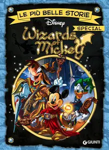 Disney Giunti - Le Più Belle Storie Special - Volume 9 - Wizards Of Mickey