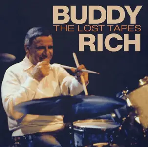 Buddy Rich - The Lost Tapes (2018)