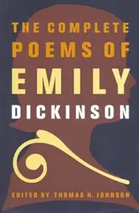 The Complete Poems of Emily Dickinson