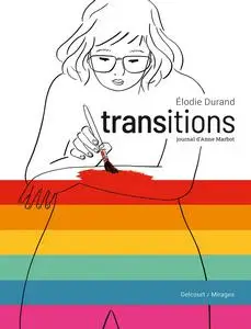 Transitions - Journal d'Anne Marbot - One shot