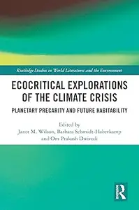 Ecocritical Explorations of the Climate Crisis