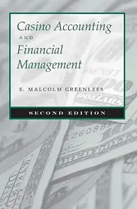Casino Accounting and Financial Management: Second Edition