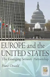 Europe and the United States: The Emerging Security Partnership