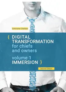 Digital Transformation for chiefs and owners - Volume 1