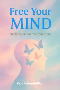 Free your mind: Find how you can free your mind