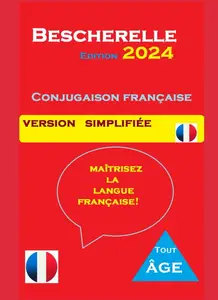 MiKy Dan, "Bescherelle 2024: Conjugaison française Version simplifiee (Tout Age)"