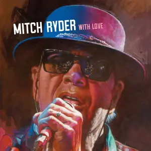 Mitch Ryder - With Love (2025) [Official Digital Download]