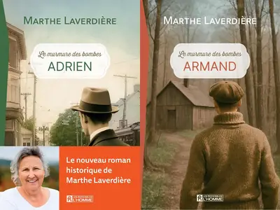 Marthe Laverdière, "Le murmure des bombes", 2 tomes