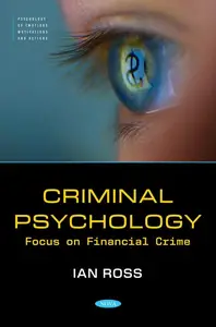 Criminal Psychology: Focus on Financial Crime