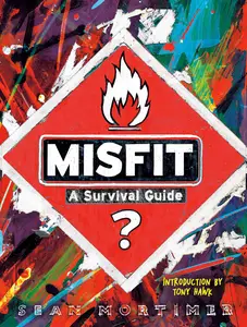 Misfit: A Survival Guide