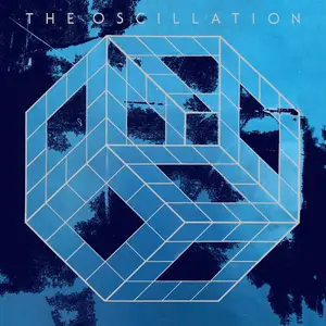 The Oscillation - The Start Of The End (2024)