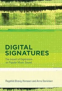 Digital Signatures: The Impact of Digitization on Popular Music Sound