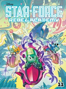 Disney Star Force Rebel Academy - Issue 11