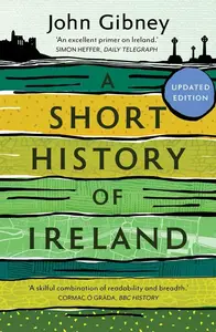A Short History of Ireland, 1500-2000, updated Edition