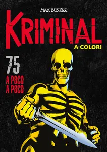 Kriminal A Colori - Volume 75 - A Poco A Poco