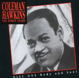 Coleman Hawkins - The Bebop Years (a 4 CD Set)