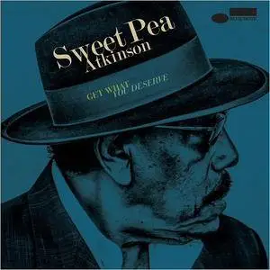 Sweet Pea Atkinson - Get What You Deserve (2017)