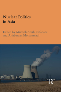 Nuclear Politics in Asia