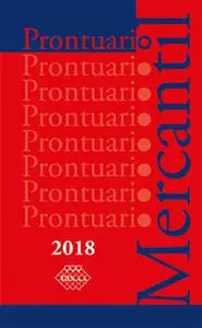 «Prontuario Mercantil 2018» by José Pérez Chávez,Raymundo Fol Olguín