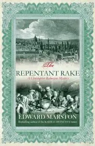 «The Repentant Rake» by Edward Marston