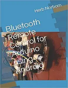 Bluetooth Remote Control for Arduino using Android