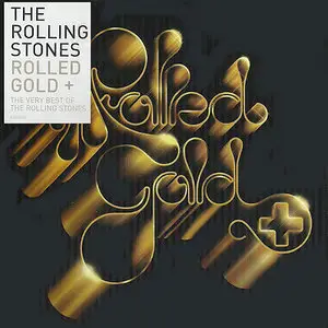 The Rolling Stones -  Rolled Gold + (The Very Best of The Rolling Stones) [Comp. 2007]