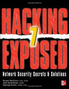 Hacking Exposed 7: Network Security Secrets & Solutions, Seventh Edition