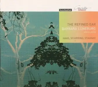 Barbara Lüneburg – The Refined Ear (2006)