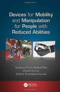 Devices for Mobility and Manipulation for People with Reduced Abilities [Repost]