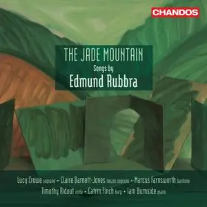 Lucy Crowe - The Jade Mountain - Songs by Edmund Rubbra (2023) [Official Digital Download 24/96]