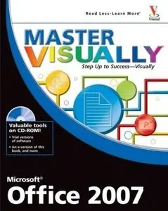 Tom Bunzel, "Master VISUALLY Microsoft Office 2007"