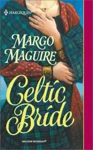 Celtic Bride (Harlequin Historical Series) - Margo Maguire