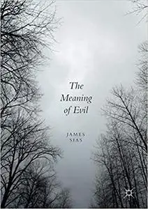 The Meaning of Evil