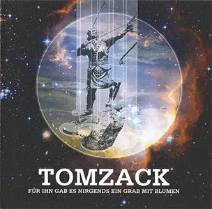 Tomzack - Für Ihn gab es nirgends ein Grab mit Blumen (2010)