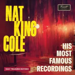 Nat King Cole - His Most Famous Recordings (2024) [Official Digital Download 24/96]
