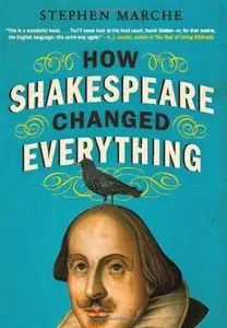How Shakespeare Changed Everything, First edition